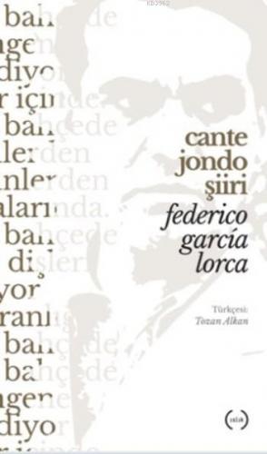 Cante Jondo Şiiri | Federico Garcia Lorca | Islık Yayınları