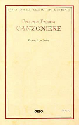 Canzoniere | Francesco Petrarca | Yapı Kredi Yayınları ( YKY )