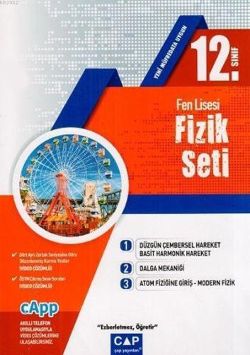 Çap Yayınları 12. Sınıf Fen Lisesi Fizik Seti Çap | | Çap Yayınları