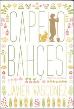 Capelo Bahçesi | Javier Vasconez | Everest Yayınları