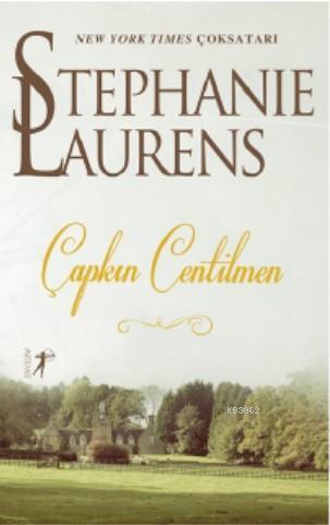 Çapkın Centilmen | Stephanie Laurens | Artemis Yayınları