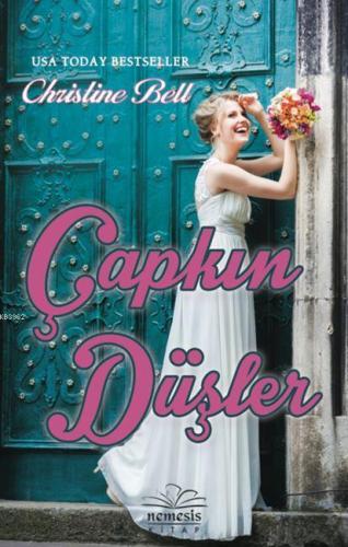 Çapkın Düşler | Christine Bell | Nemesis Kitap