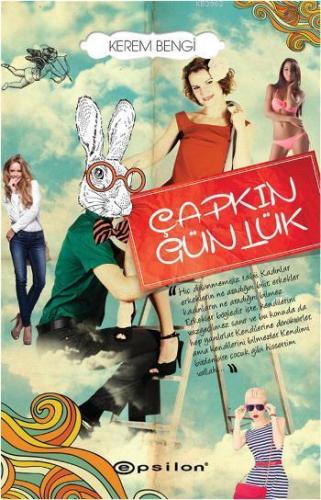 Çapkın Günlük | Kerem Bengi | Epsilon Yayınevi