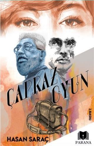 Çapraz Oyun | Hasan Saraç | Parana Yayınları