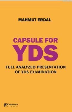 Capsule For YDS Full Analyzed Presentation Of YDS Examination | Mahmut