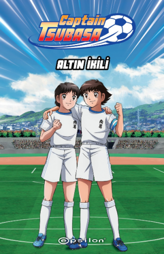 Captain Tsubasa : Altın İkili | Yoiçi Takahaşi | Epsilon Yayınevi