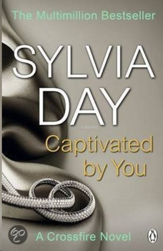 Captivated by You: (Crossfire Book 4) | Sylvia Day | Penguin Books