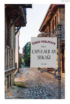 Çapulacılar Sokağı | Ömer Yerlikaya | Cinius Yayınları