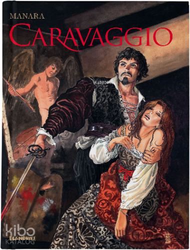 Caravaggio | Milo Manara | Flaneur