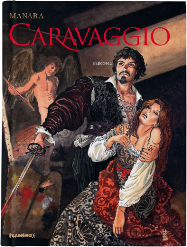 Caravaggio | Milo Manara | Flaneur