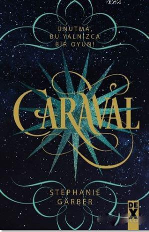 Caraval | Stephanie Garber | Dex Kitap