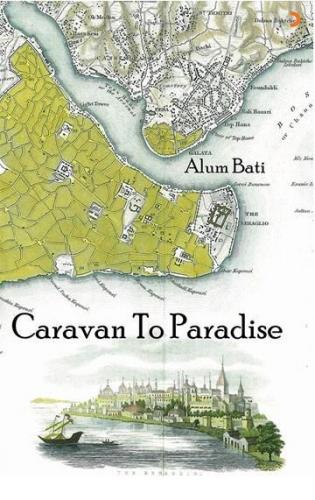 Caravan To Paradise | Alum Bati | Cinius Yayınları