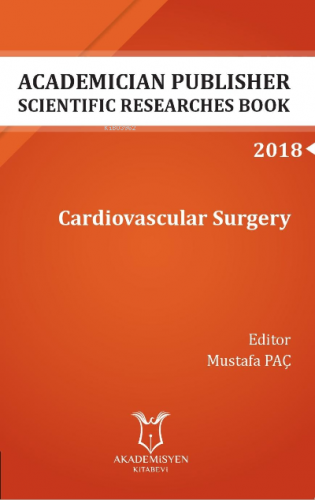 Cardiovascular Surgery ( AYBAK 2018 Eylül ) | Mustafa Paç | Akademisye