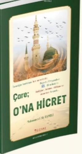 Çare O'na Hicret; Kutlu Doğum Serisi | Muhammed Ali Eşmeli | Yüzakı Ya