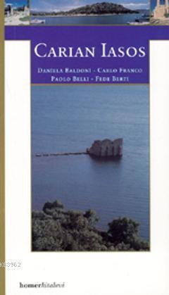 Carian Iasos | Daniela Baldoni | Homer Kitabevi ve Yayıncılık