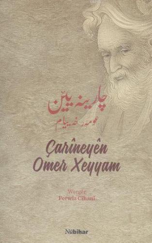 Carîneyên Omer Xeyyam | Perwîz Cîhanî | Nubihar Yayınları