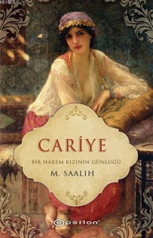 Cariye | Mariyah Saalih | Epsilon Yayınevi