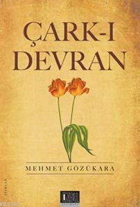 Çark-ı Devran | Mehmet Gözükara | Özgü Yayınları