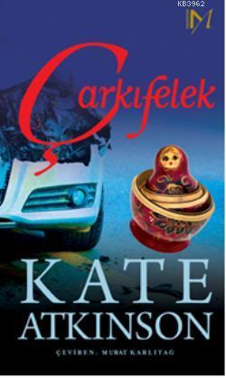 Çarkıfelek | Kate Atkinson | Yapı Kredi Yayınları ( YKY )