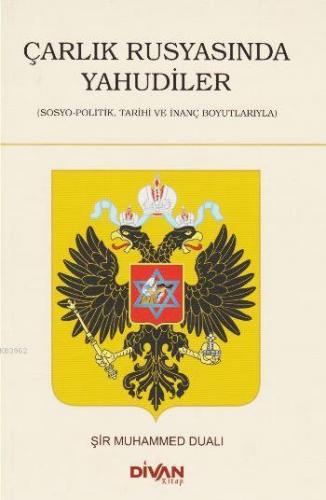 Çarlık Rusyasında Yahudiler | Şir Muhammed Dualı | Divan Kitap