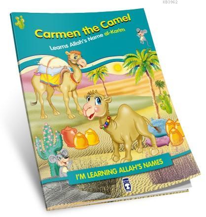 Carmen the Camel Learns Allah's Name Al Karim | Nur Kutlu | Timaş Kids