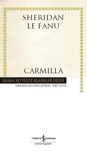 Carmilla | Sheridan Le Fanu | Türkiye İş Bankası Kültür Yayınları