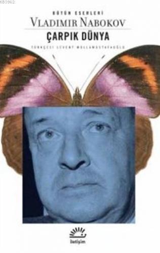 Çarpık Dünya | Vladimir Nabokov | İletişim Yayınları