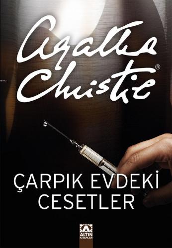 Çarpık Evdeki Cesetler | Agatha Christie | Altın Kitaplar