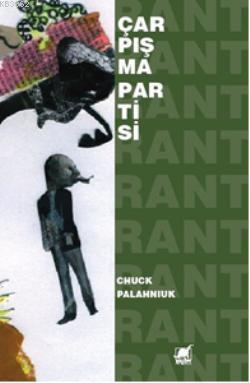 Çarpışma Partisi | Chuck Palahniuk | Ayrıntı Yayınları