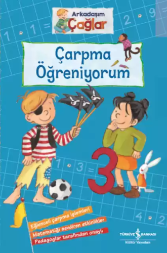 Çarpma Öğreniyorum - Arkadaşım Çağlar | Brigitte Paul | Türkiye İş Ban