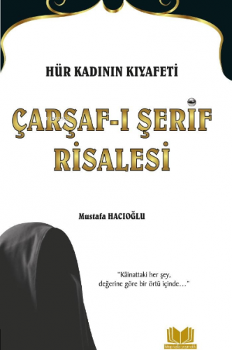 Çarşafı Şerif Risalesi | Mustafa Hacıoğlu | Kitap Kalbi Yayıncılık