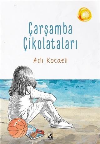 Çarşamba Çikolataları | Aslı Kocaeli | Küsurat Yayınları