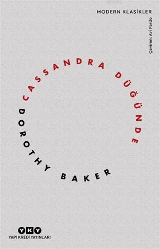 Cassandra Düğünde | Dorothy Baker | Yapı Kredi Yayınları ( YKY )