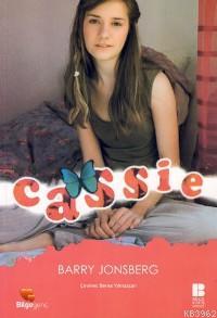 Cassie | Barry Jonsberg | Bilge Kültür Sanat