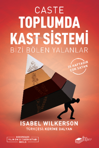 Caste-Toplumda Kast Sistemi;Bizi Bölen Yalanlar | Isabel Wilkerson | T