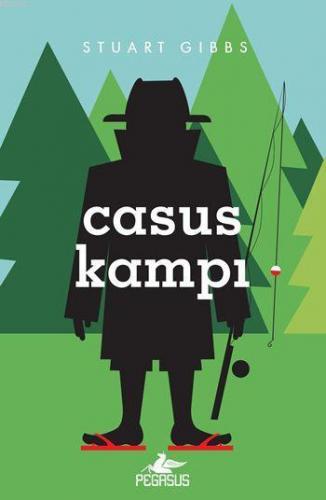 Casus Kampı; Casus Okulu - 2 | Stuart Gibbs | Pegasus Yayıncılık