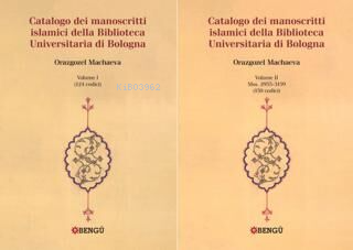 Catalogo Dei Manoscritti Islamici Della Biblioteca Universitaria di Bo