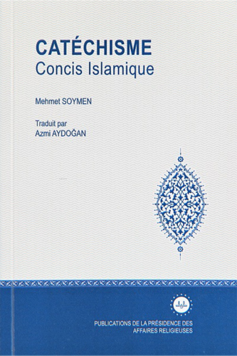 Catechisme Concis Islamique (İlmihal Cep) Fransızca | Mehmet Soymen | 