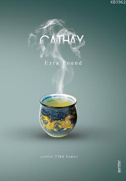 Cathay | Ezra Pound | Jaguar Kitap