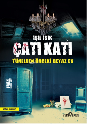 Çatı Katı | Işıl Işık | Yediveren Yayınları