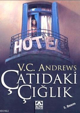 Çatıdaki Çığlık | V. C. Andrews | Altın Kitaplar