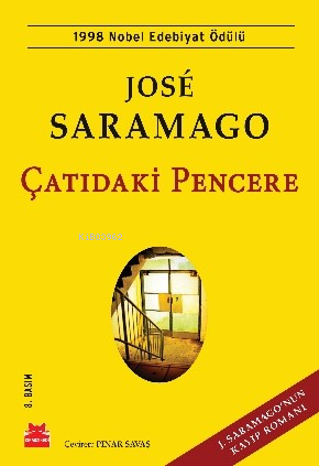 Çatıdaki Pencere | José Saramago | Kırmızıkedi Yayınevi