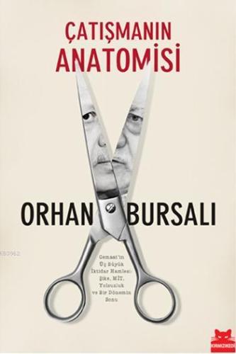 Çatışmanın Anatomisi | Orhan Bursalı | Kırmızıkedi Yayınevi