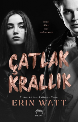 Çatlak Krallık | Erin Watt | Yabancı Yayınları