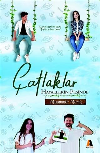 Çatlaklar - Hayallerin Peşinde | Muammer Memiş | Akis Kitap