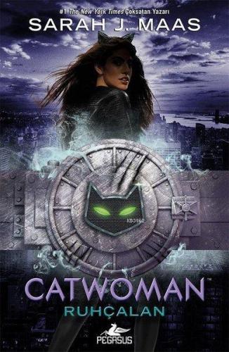 Catwoman - Ruhçalan; (Ciltli) | Sarah J. Maas | Pegasus Yayıncılık