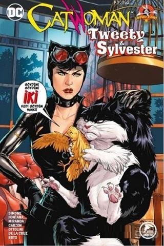 Catwoman Tweety - Sylvester | Gail Simone | Özer Sahaf - Çizgi Düşler