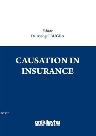 Causation in Insurance | Ayşegül Buğra | On İki Levha Yayıncılık