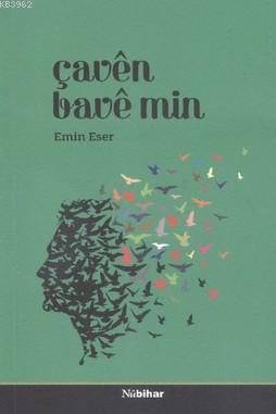 Çaven Bave Min | Emin Eser | Nubihar Yayınları