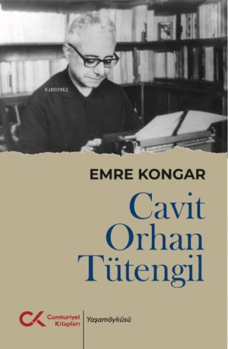 Cavit Orhan Tütengil | Emre Kongar | Cumhuriyet Kitapları